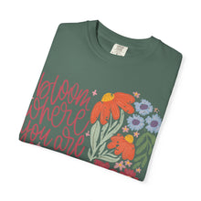 Bloom Where You Are Planted Wildflower Comfort Colors® Tee | Inspirational Floral Graphic Shirt