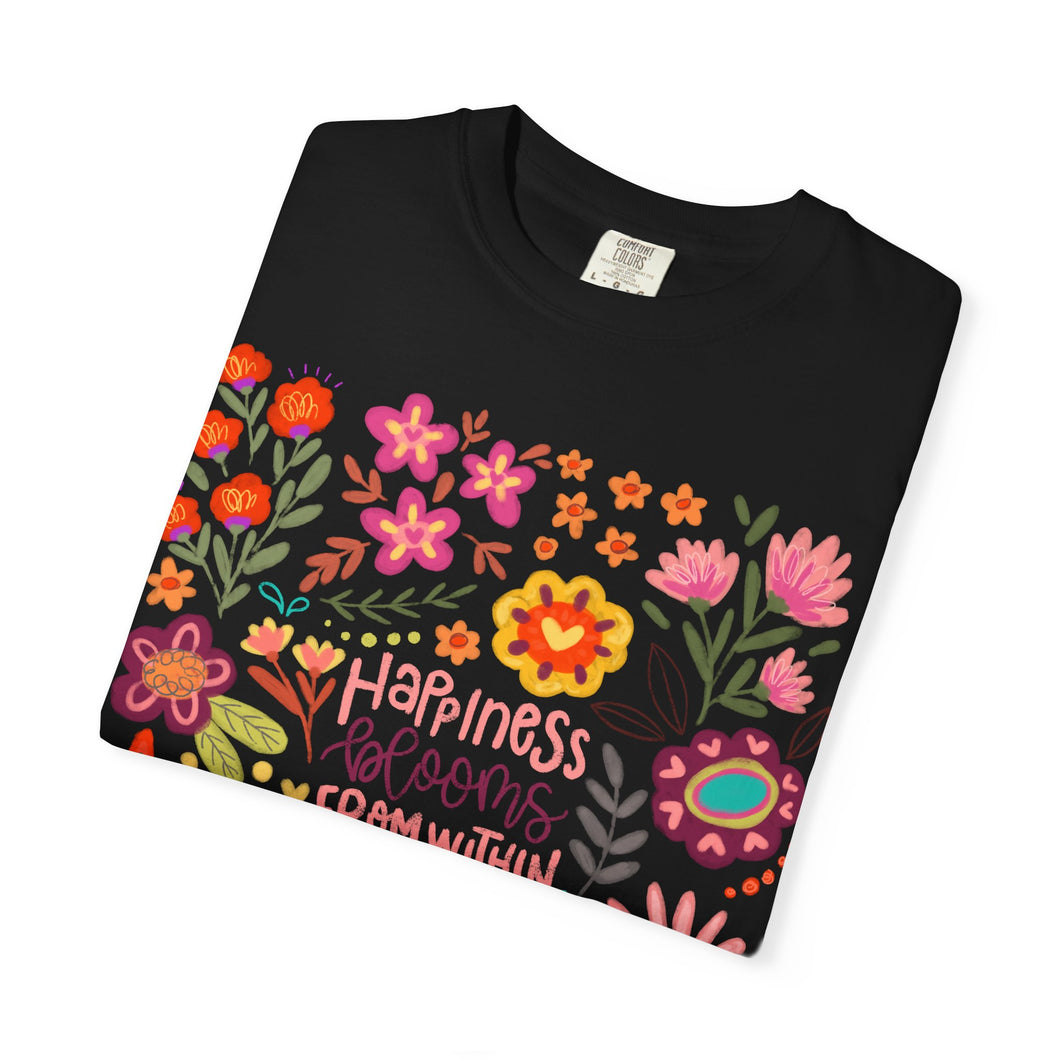 Happiness Bloom From Within Tee | Floral Comfort Colors T-Shirt