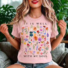 It Is Well With My Soul floral tee | T-Shirt
