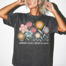 Speak Kindness Floral T-shirt — "Words Matter Speak Kindness" Tee