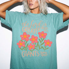 The Lord Is Greater Than the Giants You Face T-Shirt — Floral Christian Faith Tee