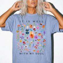 It Is Well With My Soul Floral T-Shirt - Comfort Colors Spiritual Tee
