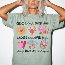 Choose Love Over and Over Flower Heart Comfort Colors® Unisex Tee