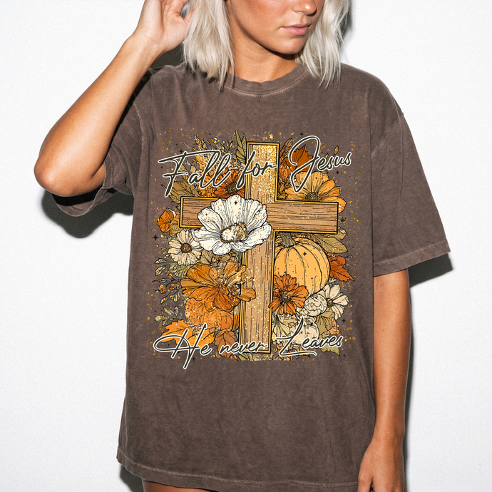 Fall For Jesus Shirt | He Never Leaves Cross Comfort Colors Tee | Christian Faith Autumn Shirt