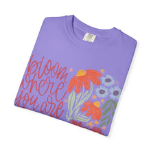 Bloom Where You Are Planted Wildflower Comfort Colors® Tee | Inspirational Floral Graphic Shirt