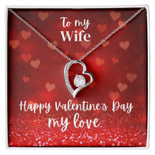 To My Wife - Happy Valentine's Day My Love - Valentine's Day Gift