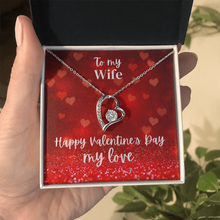 To My Wife - Happy Valentine's Day My Love - Valentine's Day Gift