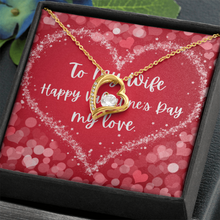 To My Wife - Valentine's day - Gold Finish Heart Necklace